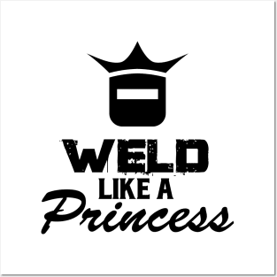 Weld like a Princess Posters and Art